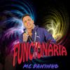 Mc Daninho - Funcionária