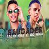 Mc Balakinha - Saudades (feat. Mc Rick)