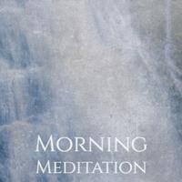 Morning Meditation