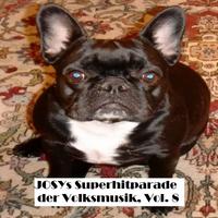 Josys Superhitparade der Volksmusik, Vol. 8