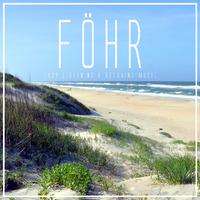 Föhr - Easy Listening & Relaxing Music