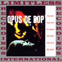 Opus De Bop (HQ Remastered Version)