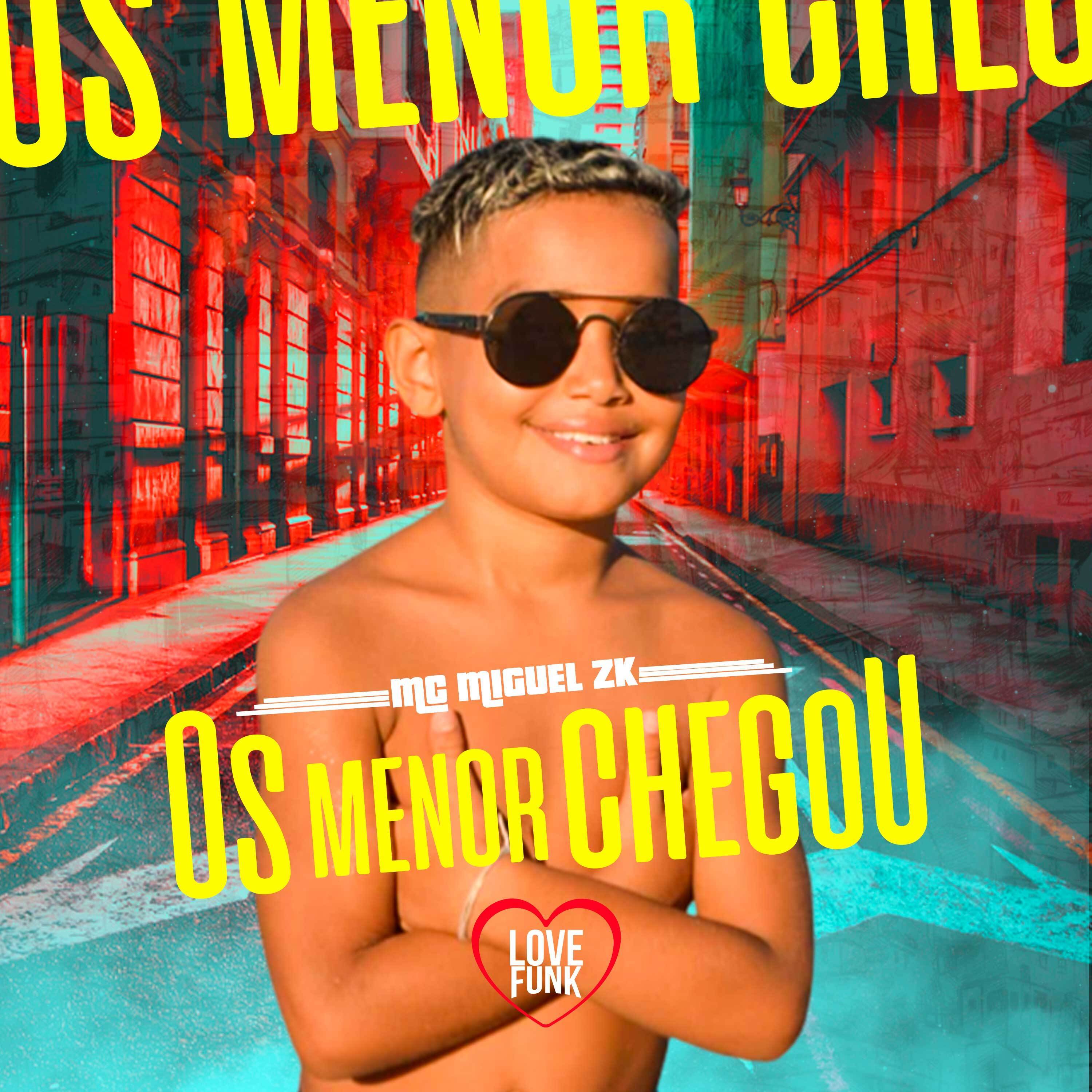 Os Menor Chegou