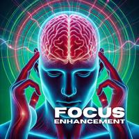 Focus Enhancement: Mindful Learning, Cognitive Clarity, Study Routine