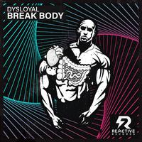 Break Body