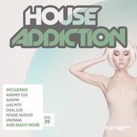 House Addiction, Vol. 39