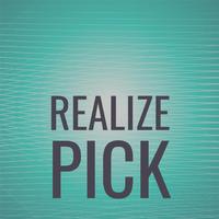 Realize Pick