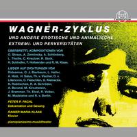 Wagner-Zyklus und andere erotische und animalische Extremi- und Perversitäten, Vol. 2