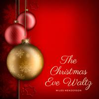 The Christmas Eve Waltz