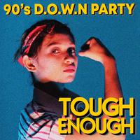 90's D.O.W.N Party