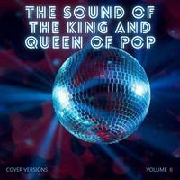 The Sound of the King and Queen of Pop, Vol. 2