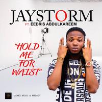 Hold Me for Waist (feat. Eedris Abdulkareem)