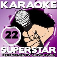 Karaoke Superstar, Vol. 22
