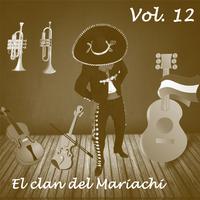 El Clan del Mariachi (Vol. 12)