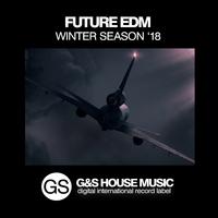 Future EDM (Winter Season '18)