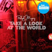 Take a Look at the World (feat. Annie) [The Treatment Remix]