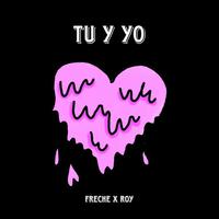 TU Y YO (feat. Roy)