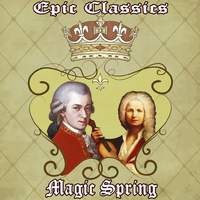 Epic Classics. Magic Spring