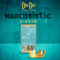 Narcissistic Riddim