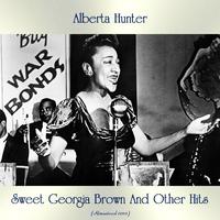 Sweet Georgia Brown And Other Hits (All Tracks Remastered)