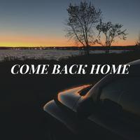 Come Back Home