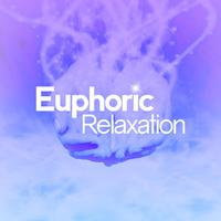 Euphoric Relaxation