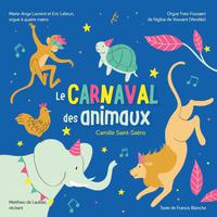 Le carnaval des animaux à l'orgue de Vouvant (Vendée)