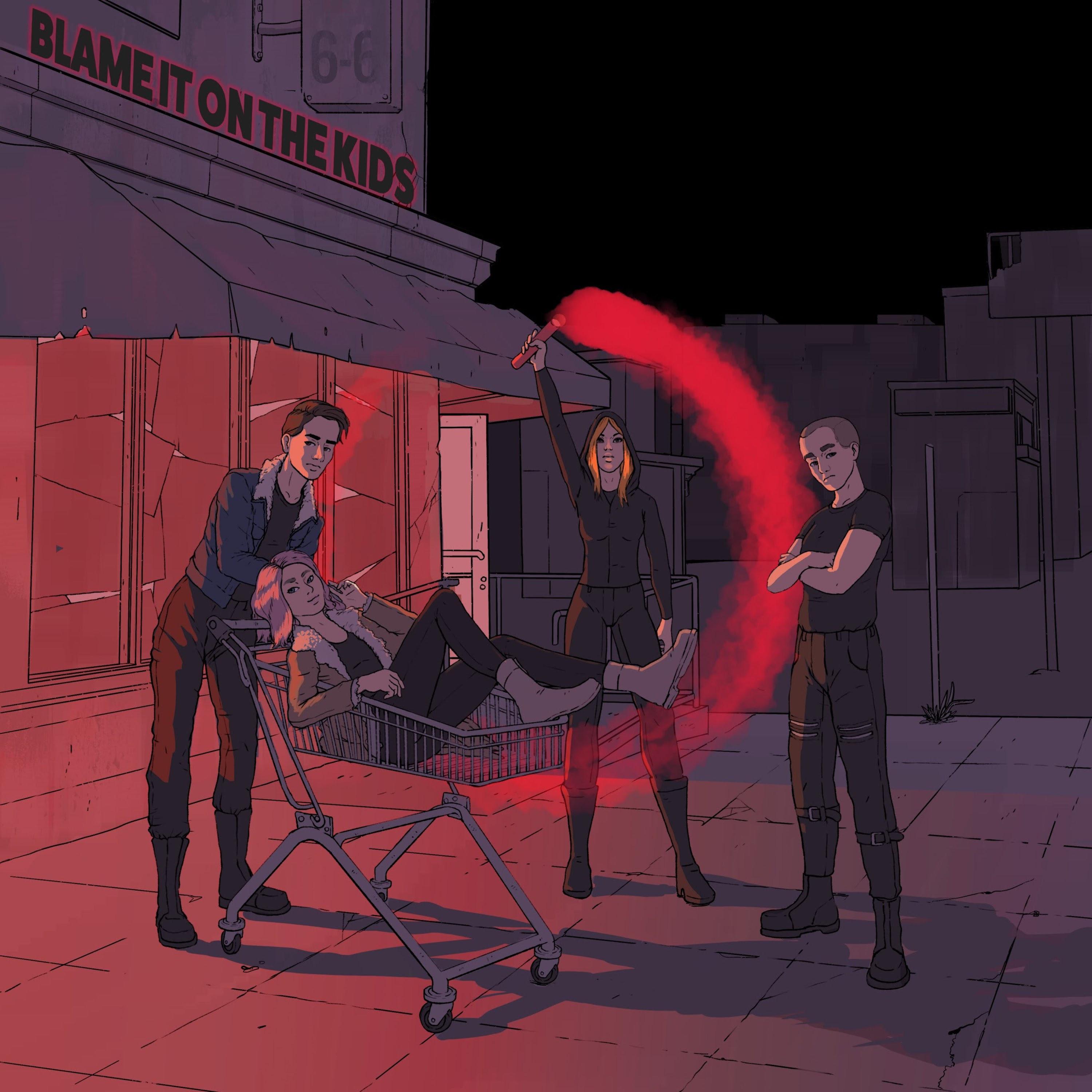 BLAME IT ON THE KIDS