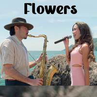 FLOWERS (Sax & Voice)