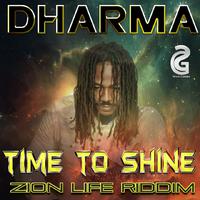 Time To Shine (Zion Life Riddim)