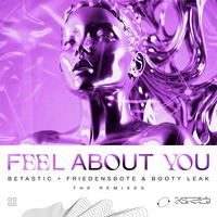 Feel About You: The Remixes