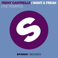 I Want A Freak (The Remixes)