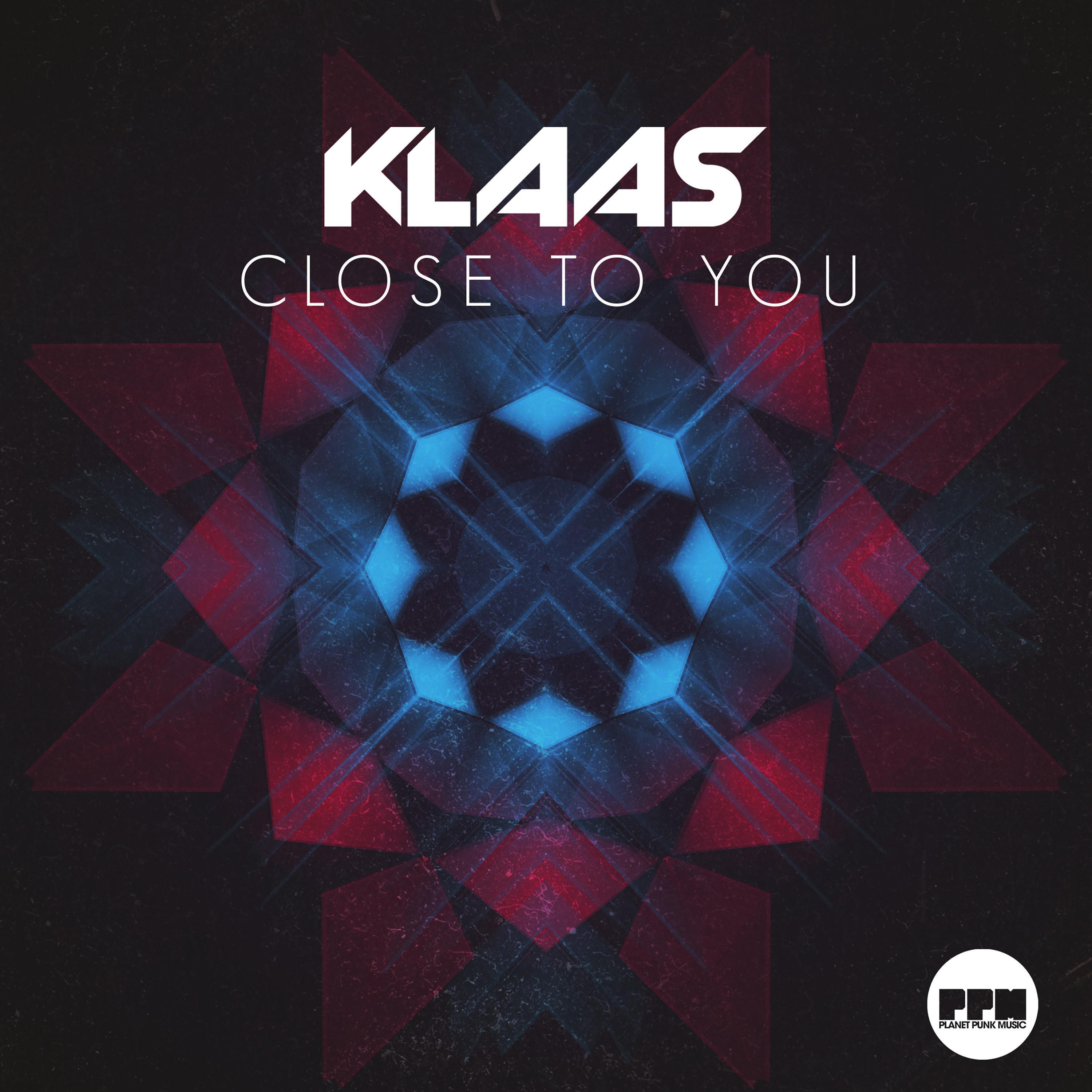 Klaas-Close To You（退独 remix）_TD_Close To You | 在线播放_Klaas-Close To You（退独 remix）歌词_Klaas-Close To You（退独 remix）下载 | 网易云音乐