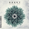 Dusky - Stick By This