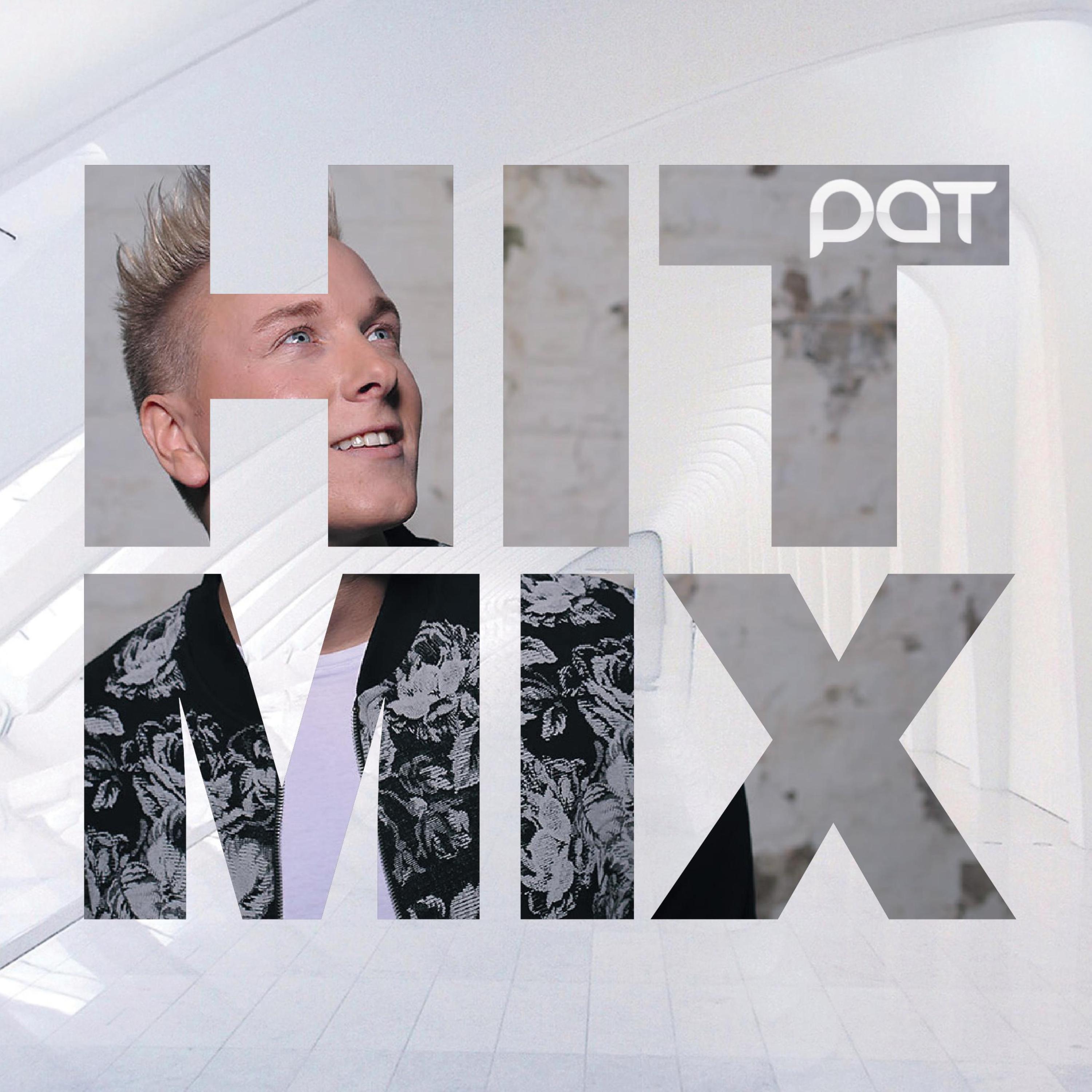 Pat Hitmix (Diese geile Nacht / Unbesiegbar / 3 Millionen Wünsche)