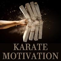 Karate Motivation