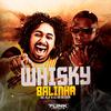 Mc Alef - Whisky, Balinha