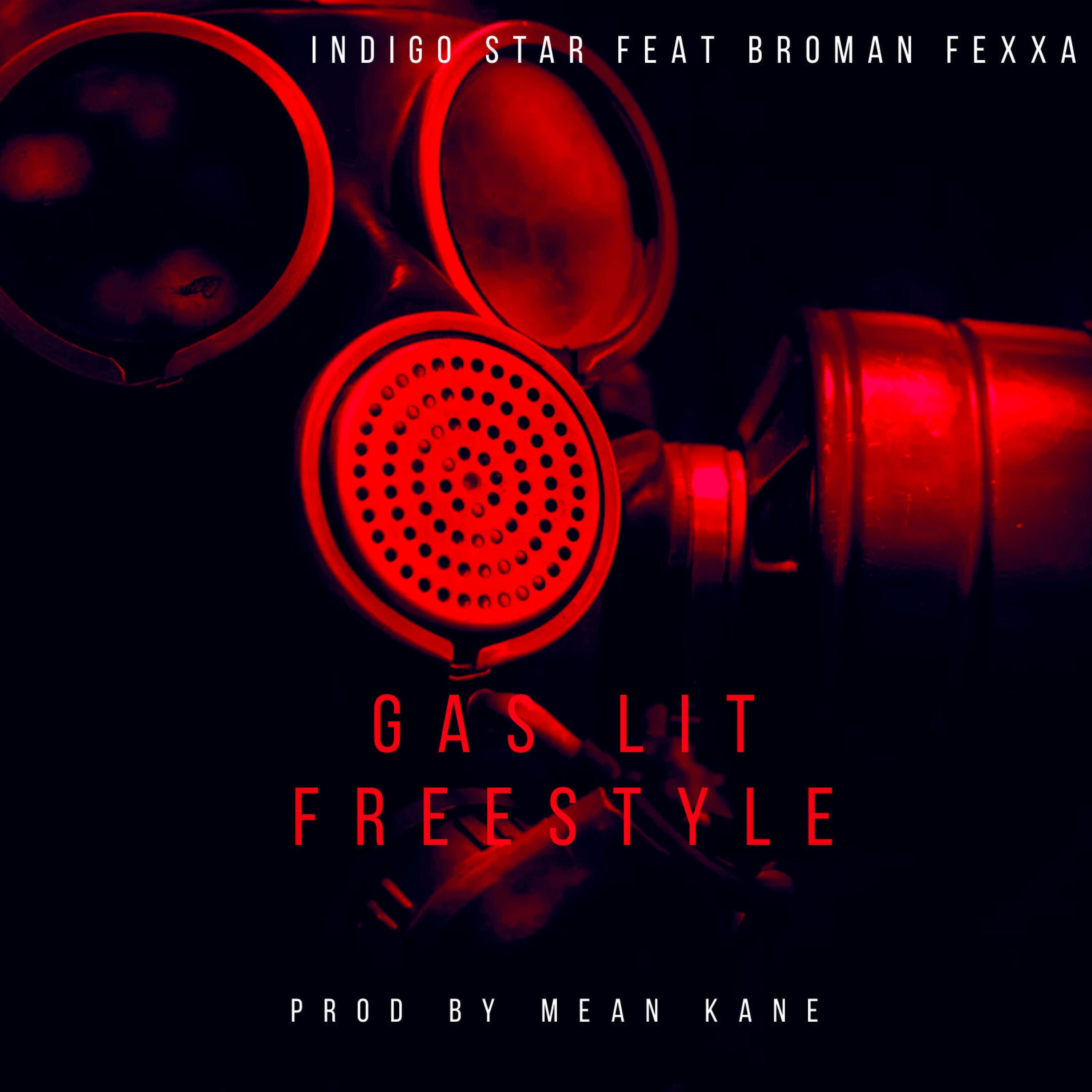 Gas Lit (Freestyle) (feat. Broman Fexxa)