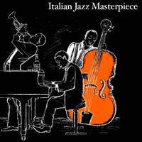 Italian Jazz Masterpiece (The Italian Jazz Legends)