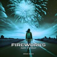 Fireworks (OPAVA Remix)