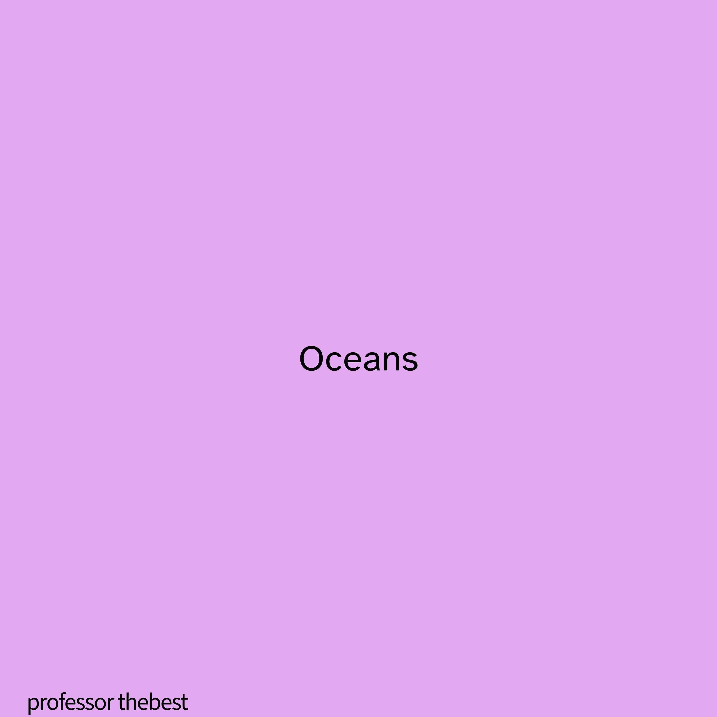 Oceans