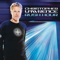 Rush Hour (Continuous DJ Mix by Christopher Lawrence)