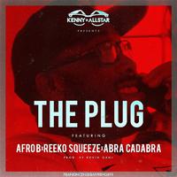 The Plug (Charged Up) [feat. Afro B, Reeko Squeeze & Abra Cadabra]