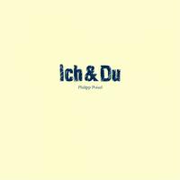 Ich & Du