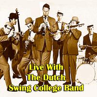 Live With The Dutch Swing College Band