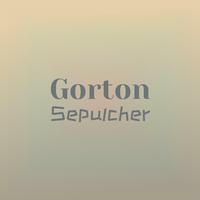 Gorton Sepulcher