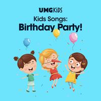 Kids Songs: Birthday Party!