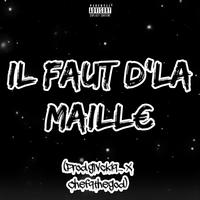 Il Faut d'la Maille
