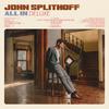 John Splithoff - All In