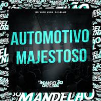 Automotivo Majestoso